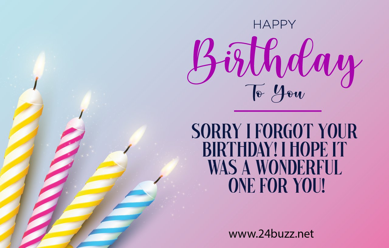 Belated happy birthday wishes messages